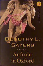 gebrauchtes Buch – Dorothy L. Sayers – Aufruhr in Oxford  (Originaltitel - Gaudy Night)