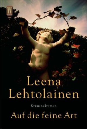 gebrauchtes Buch – Leena Lehtolainen – Auf die feine Art