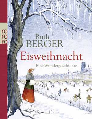 ISBN 9783499266676: Eisweihnacht - Eine Wundergeschichte