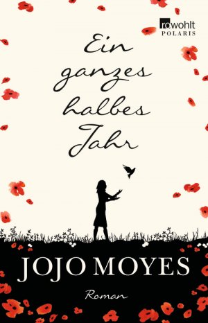 gebrauchtes Buch – Jojo Moyes – Ein ganzes halbes Jahr - bk2195