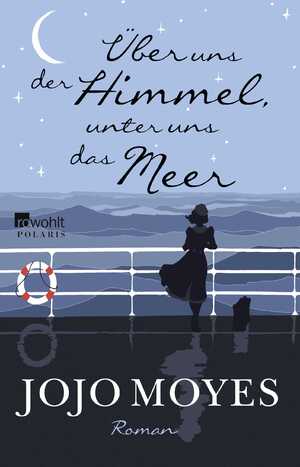 gebrauchtes Buch – Jojo Moyes – Über uns der Himmel, unter uns das Meer