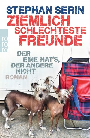 ISBN 9783499267819: Ziemlich schlechteste Freunde - Der eine hat's, der andere nicht