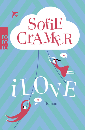 ISBN 9783499269912: iLove: Roman