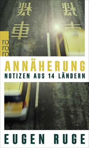 ISBN 9783499270697: Annäherung - Notizen aus 14 Ländern