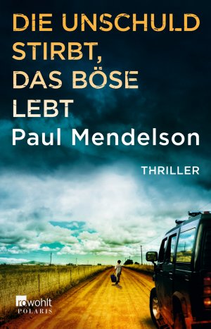 ISBN 9783499270727: Die Unschuld stirbt, das Böse lebt