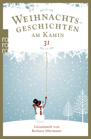 ISBN 9783499272820: Weihnachtsgeschichten am Kamin 31: Gesammelt von Barbara Mürmann