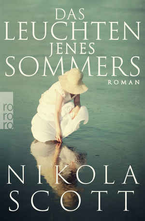 ISBN 9783499273209: Das Leuchten jenes Sommers