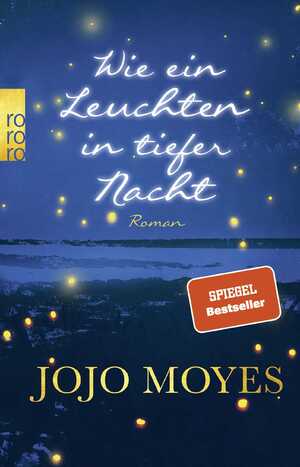 ISBN 9783499275494: Wie ein Leuchten in tiefer Nacht