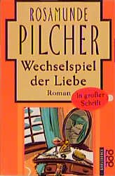 gebrauchtes Buch – Rosamunde Pilcher – Wechselspiel der Liebe - Grossdruck