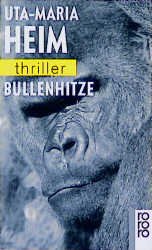 ISBN 9783499431760: Bullenhitze