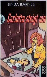 ISBN 9783499432644: Carlotta steigt ein