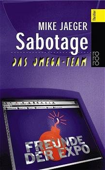 ISBN 9783499433740: Sabotage. Das Omega-Team . Ein Action-Thriller von Jürgen Alberts