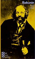 ISBN 9783499502187: Michail A. Bakunin - Erstauflage - Rowohlt Bildmonographie