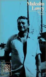 ISBN 9783499504143: Malcolm Lowry   mit Selbstzeugnissen und Bilddokumenten