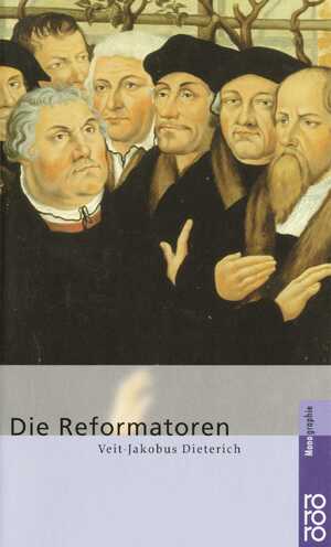 ISBN 9783499506154: Die Reformatoren