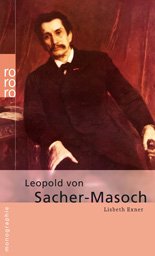 ISBN 9783499506529: Sacher-Masoch, Leopold von von Exner, Lisbeth