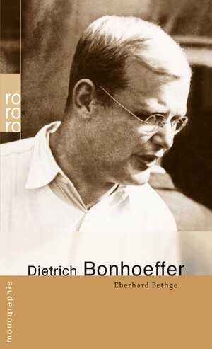 ISBN 9783499506840: Dietrich Bonhoeffer (Rowohlt Monographie)