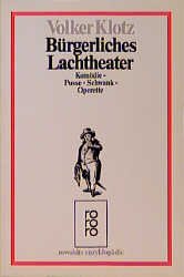 ISBN 9783499554513: Bürgerliches Lachtheater