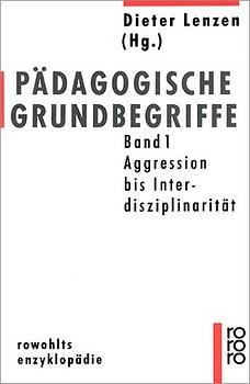 ISBN 9783499554872: Pädagogische Grundbegriffe 1 – Aggression - Interdisziplinarität