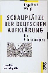 ISBN 9783499555831: Schauplätze der deutschen Aufklärung