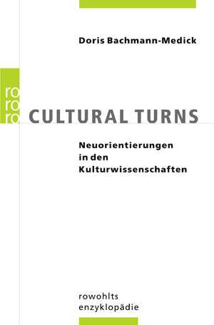 ISBN 9783499556753: Cultural Turns - Neuorientierungen in den Kulturwissenschaften