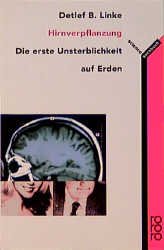 gebrauchtes Buch – Detlef Bernhard Linke – Hirnverpflanzung