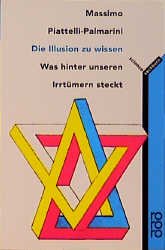 ISBN 9783499601361: Die Illusion zu wissen