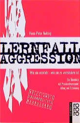 ISBN 9783499602436: Lernfall Aggression