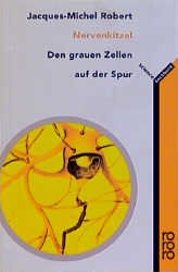 ISBN 9783499602535: Nervenkitzel : den grauen Zellen auf der Spur. Dt. von Bettina Gleissenberger und Isabelle Jahraus, Rororo ; 60253 : Sachbuch : rororo science