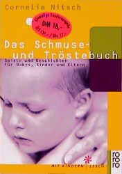 ISBN 9783499605161: Das Schmuse- und Tröstebuch