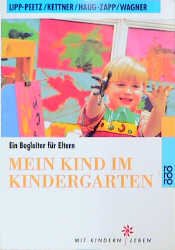 ISBN 9783499606090: Mein Kind im Kindergarten