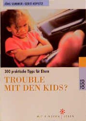 ISBN 9783499606434: Trouble mit den Kids?