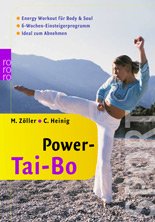 ISBN 9783499610424: Power-Tai-Bo – Energy-Workout für Body & Soul: 6-Wochen-Einsteigerprogramm - Ideal zum Abnehmen