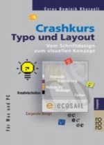 gebrauchtes Buch – Khazaeli, Cyrus D – Crashkurs Typo und Layout