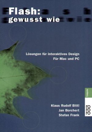 ISBN 9783499612206: Flash - Gewusst wie – Lösungen für interaktives Design (für Mac und PC)