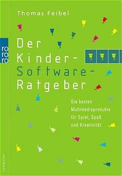 ISBN 9783499612312: Der Kinder-Software-Ratgeber