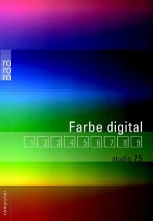 ISBN 9783499612510: Farbe digital