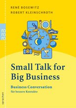 ISBN 9783499614460: Small Talk for Big Business