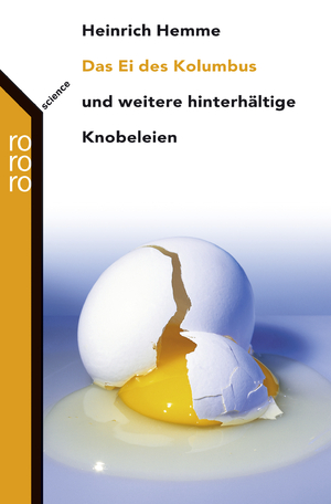 ISBN 9783499619274: Das Ei des Kolumbus und weitere hinterhältige Knobeleien - bk1641