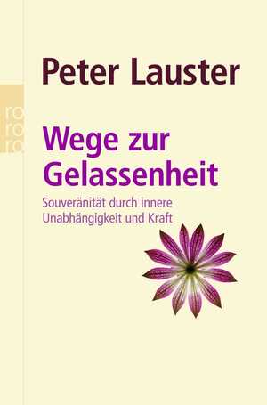 ISBN 9783499620393: Wege zur Gelassenheit