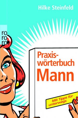 ISBN 9783499620737: Praxiswörterbuch Mann