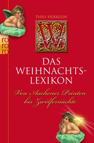 gebrauchtes Buch – Theo Herrlein – Das Weihnachtslexikon