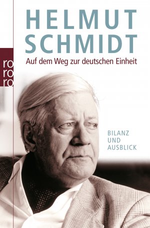 ISBN 9783499622007: Auf dem Weg zur deutschen Einheit - Bilanz und Ausblick