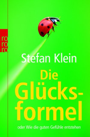 gebrauchtes Buch – Stefan Klein – Die Glücksformel