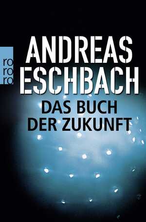 ISBN 9783499623578: Das Buch der Zukunft