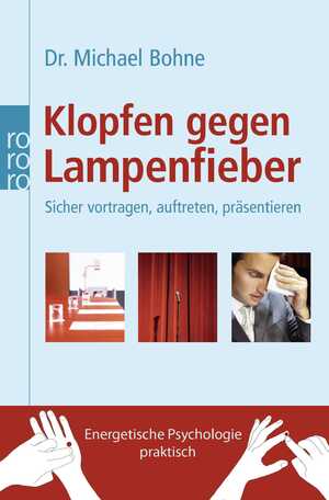 ISBN 9783499623721: Klopfen gegen Lampenfieber - Sicher vortragen, auftreten, präsentieren