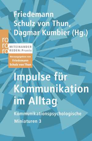 ISBN 9783499626562: Impulse für Kommunikation im Alltag - Kommunikationspsychologische Miniaturen 3