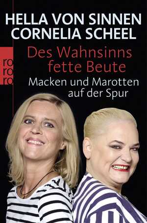 ISBN 9783499627637: Des Wahnsinns fette Beute - Macken und Marotten auf der Spur