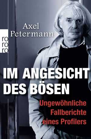 ISBN 9783499627835: Im Angesicht des Bösen