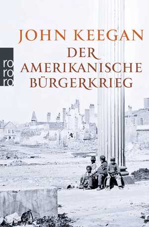 ISBN 9783499628313: Der Amerikanische Bürgerkrieg